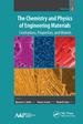 The Chemistry and Physics of Engineering Materials