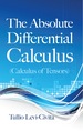 The Absolute Differential Calculus (Calculus of Tensors)