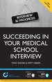 Succeeding in Your Medical School Interview