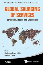 Global Sourcing of Services: Strategies, Issues and Challenges