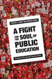 A Fight for the Soul of Public Education