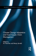 Climate Change Adaptation and Food Supply Chain Management