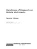 Handbook of Research on Mobile Multimedia, Second Edition