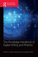 The Routledge Handbook of Digital Writing and Rhetoric