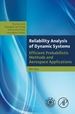 Reliability Analysis of Dynamic Systems: Shanghai Jiao Tong University Press Aerospace Series