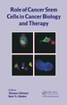 Role of Cancer Stem Cells in Cancer Biology and Therapy