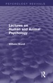 Lectures on Human and Animal Psychology (Psychology Revivals)