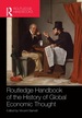 Routledge Handbook of the History of Global Economic Thought