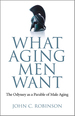 What Aging Men Want