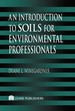 An Introduction to Soils for Environmental Professionals