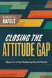 Closing the Attitude Gap