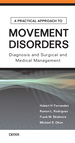 A Practical Approach to Movement Disorders