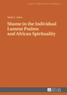 Shame in the Individual Lament Psalms and African Spirituality
