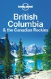 Lonely Planet British Columbia & the Canadian Rockies