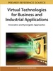 Virtual Technologies for Business and Industrial Applications