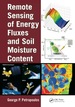 Remote Sensing of Energy Fluxes and Soil Moisture Content