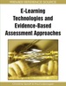 E-Learning Technologies and Evidence-Based Assessment Approaches