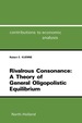 Rivalrous Consonance: a Theory of General Oligopolistic Equilibrium