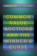 Common Value Auctions and the Winner's Curse