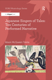 Japanese Singers of Tales: Ten Centuries of Performed Narrative