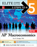 5 Steps to a 5: Ap Macroeconomics 2018, Elite Student Edition