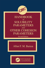 Crc Handbook of Solubility Parameters and Other Cohesion Parameters