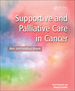 Supportive and Palliative Care in Cancer