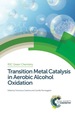 Transition Metal Catalysis in Aerobic Alcohol Oxidation