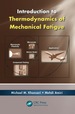 Introduction to Thermodynamics of Mechanical Fatigue