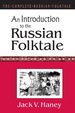 The Complete Russian Folktale: Volume 1: an Introduction to the Russian Folktale