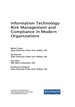 Information Technology Risk Management and Compliance in Modern Organizations