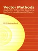 Vector Methods Applied to Differential Geometry, Mechanics, and Potential Theory