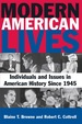 Modern American Lives: Individuals and Issues in American History Since 1945