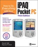 How to Do Everything With Your Ipaq Pocket Pc, Third Edition