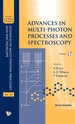 Advances in Multi-Photon Processes and Spectroscopy, Vol 17