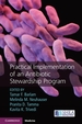 Practical Implementation of an Antibiotic Stewardship Program