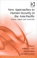 New Approaches to Human Security in the Asia-Pacific: China, Japan and Australia