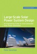 Large-Scale Solar Power System Design (Greensource Books)