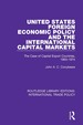 United States Foreign Economic Policy and the International Capital Markets