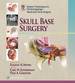 Master Techniques in Otolaryngology-Head and Neck Surgery: Skull Base Surgery