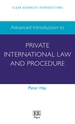 Advanced Introduction to Private International Law and Procedure