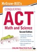 McGraw-Hill's Conquering the Act Math and Science, 2nd Edition