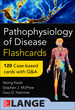 Pathophysiology of Disease: an Introduction to Clinical Medicine Flash Cards