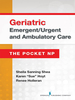 Geriatric Emergent/Urgent and Ambulatory Care