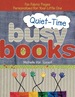 Quiet-Time Busy Books
