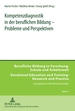 Kompetenzdiagnostik in Der Beruflichen Bildung-Probleme Und Perspektiven