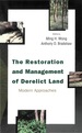 Restoration & Mgnt of Derelict Land, the