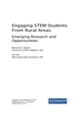 Engaging Stem Students From Rural Areas: Emerging Research and Opportunities