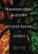 Transformational Leadership & Decision Making in Schools