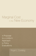 Marginal Cost in the New Economy: a Proposal for a Uniform Approach to Policy Evaluations